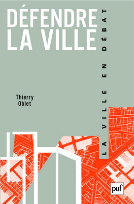 Défendre la ville : la police, l'urbanisme et les habitants
