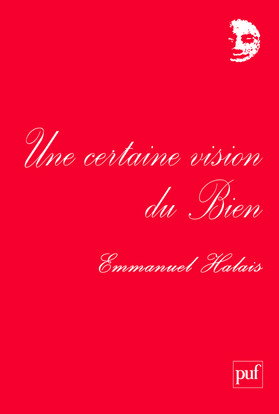Une certaine vision du bien