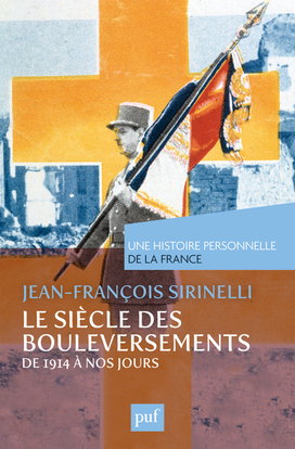 Le siècle des bouleversements : de 1914 à nos jours