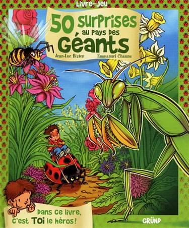 Couverture de 50 surprises au pays des géants : dans ce livre, c'est toi le héros ! par Jean-Luc Bizien