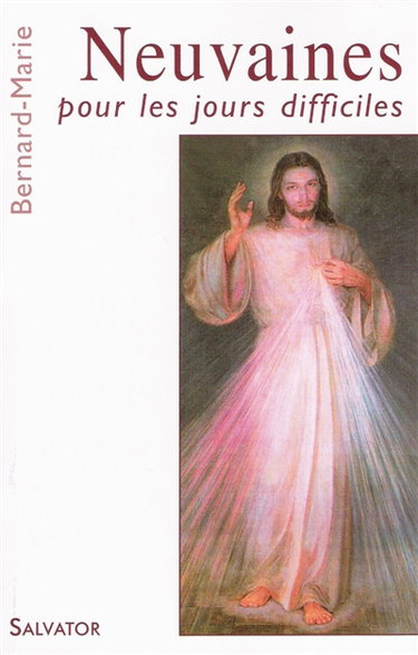 Neuvaines pour les jours difficiles