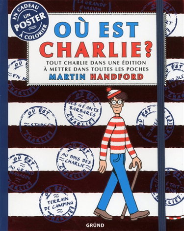 Couverture de Où est Charlie ? : tout Charlie dans une édition à mettre dans toutes les poches par Martin Handford