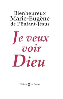 Je veux voir Dieu