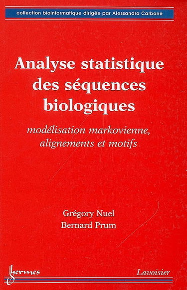 Couverture de Analyse statistique des séquences biologiques : modélisation markovienne, alignements et motifs