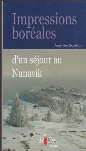 Couverture de Impressions boréales d'un séjour au Nanavik