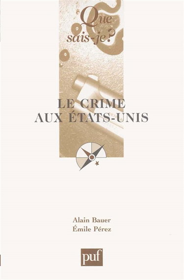 Le crime aux Etats-Unis
