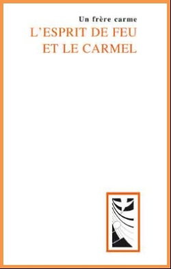 L'esprit du feu et le Carmel