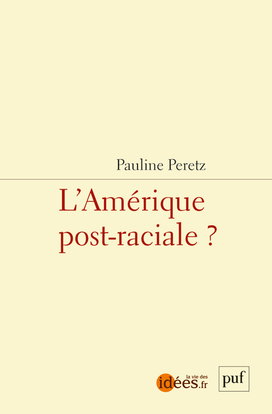 Couverture de L'Amérique post-raciale ?