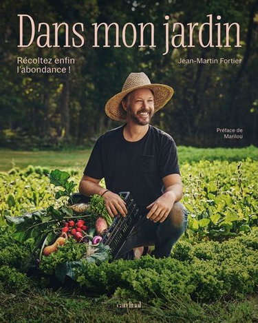 Couverture de Dans mon jardin : Récoltez enfin l’abondance !