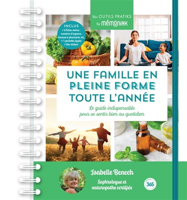 Couverture de Une famille en pleine forme toute l'année : le guide indispensable pour se sentir bien au quotidien