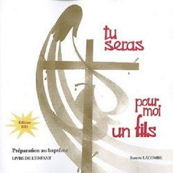 Couverture de Tu seras pour moi un fils, préparation au baptême : livre des jeunes en âge de scolarité