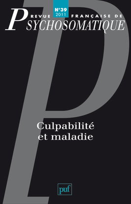 Couverture de Revue française de psychosomatique, n° 39. Culpabilité et maladie par Collectif