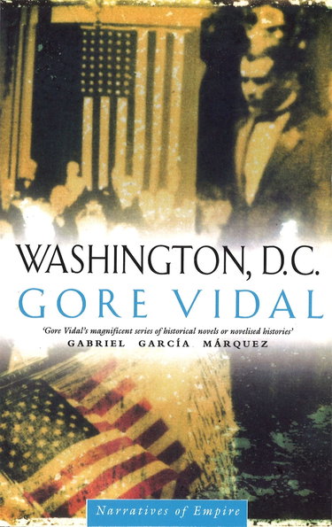 Couverture de Washington D C: Number 6 in series par Gore Vidal