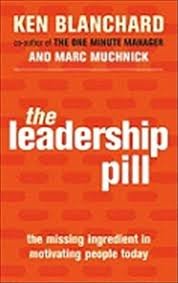 Couverture de The Leadership Pill: The Missing Ingredient in Motivating People Today