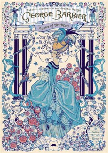 Couverture de George Barbier : Master of Art Deco : Fashion, Illustration and Graphic Design par XXX