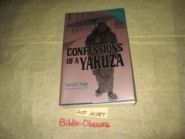 Couverture de Confessions of a Yakuza: A Life in Japan's Underworld