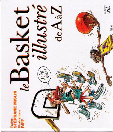 Le basket illustre de a a z 090597
