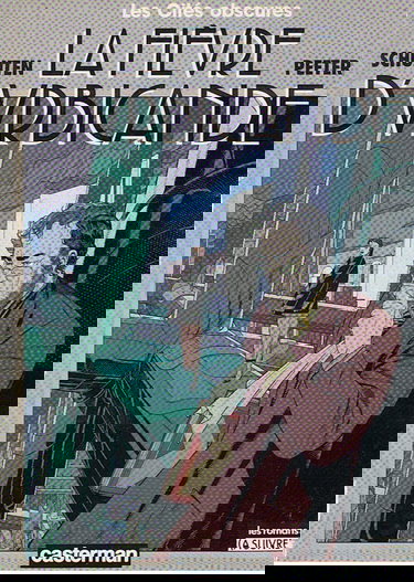 Les cités obscures. Vol. 2. La Fièvre d'Urbicande