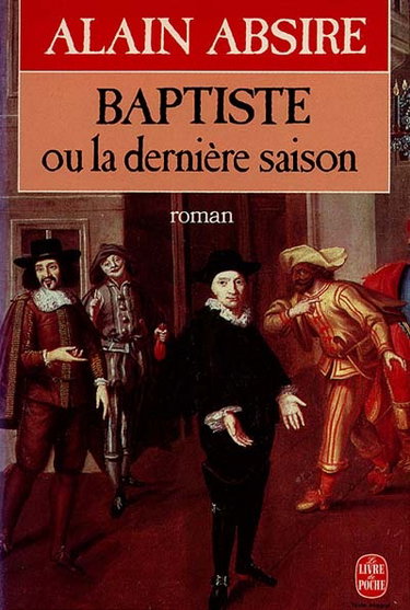Couverture de Baptiste ou la Dernière saison par Alain Absire
