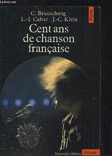 Cent ans de chanson française