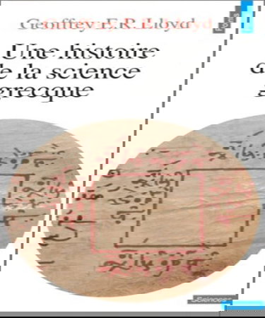 Une Histoire de la science grecque