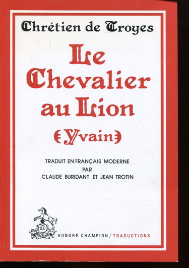 Couverture de Le Chevalier au Lion Yvain par Chrétien de Troyes