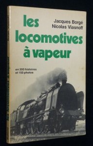 Les Locomotives à vapeur