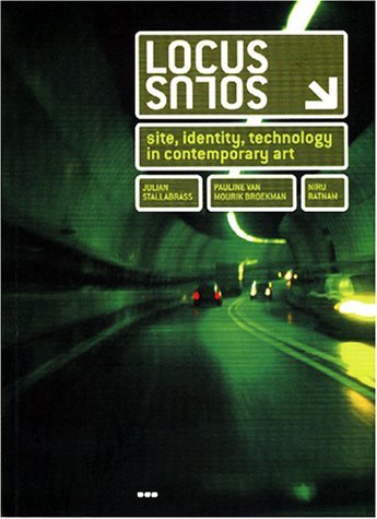 Couverture de Locus Solus: Site, Identity, Technology in Contemporary Art