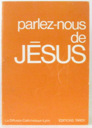 Parlez nous de jesus
