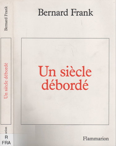 Un Siècle débordé