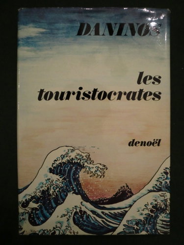 Couverture de Les touristocrates par Pierre Daninos
