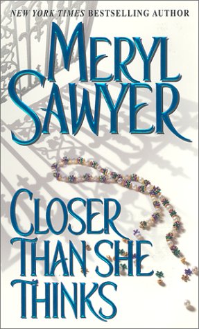 Couverture de Closer Than She Thinks par Meryl Sawyer