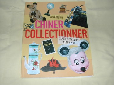 Couverture de Chiner Collectionner Acheter et vendre à bon prix