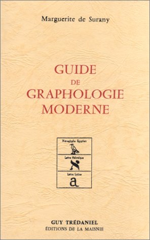 Guide de graphologie moderne