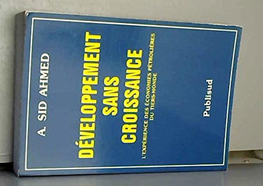 Développement sans croissance : L'Expérience des économies pétrolières du tiers-monde