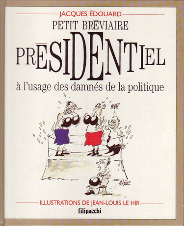 Couverture de Petit bréviaire présidentiel à l'usage des damnés de la politique