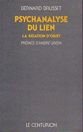 Psychanalyse du lien : la relation d'objet