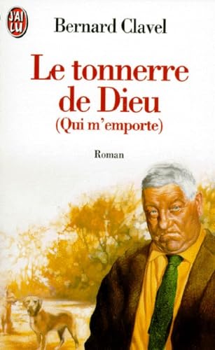 Le tonnerre de Dieu (qui m'emporte)