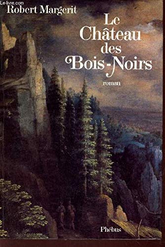 Couverture de Le château des Bois-Noirs