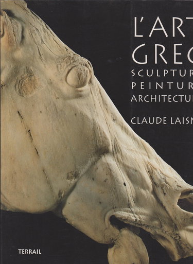 L'art grec : sculpture, peinture, architecture