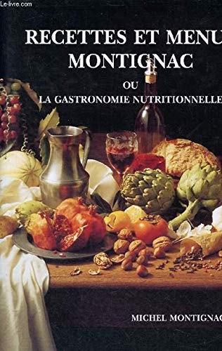 Recettes et menus Montignac ou la Gastronomie nutritionnelle