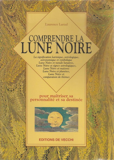 Comprendre la lune noire : pour maîtriser sa personnalité et sa destinée