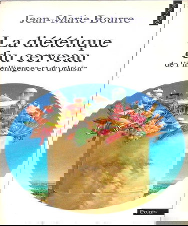 La diététique du cerveau : de l'intelligence et du plaisir