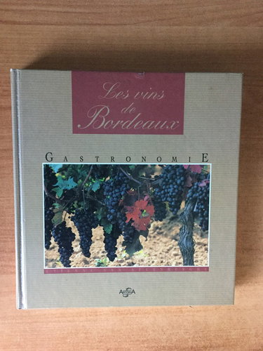 Les vins de Bordeaux