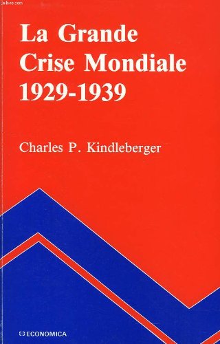 La Grande crise mondiale : 1929-1939