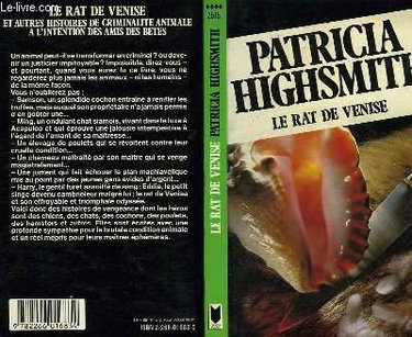 Couverture de Le rat de Venise : et autres histoires de criminalité animale à l'intention des amis des bêtes