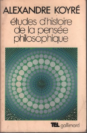 Etudes d'histoire de la pensée philosophique