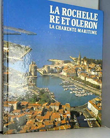 Couverture de La Rochelle, Ré et Oléron par Pierre Dupuy