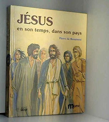 Jésus, en son temps dans son pays