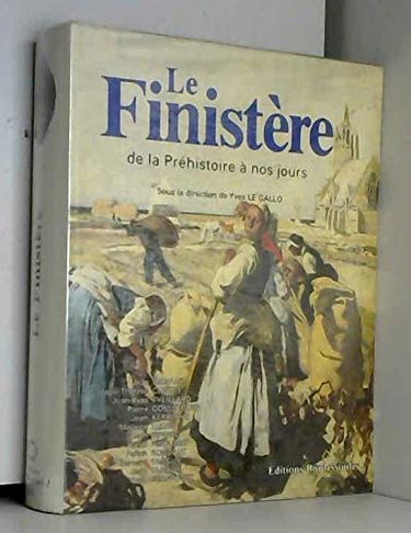 Couverture de Le Finistère de la préhistoire à nos jours